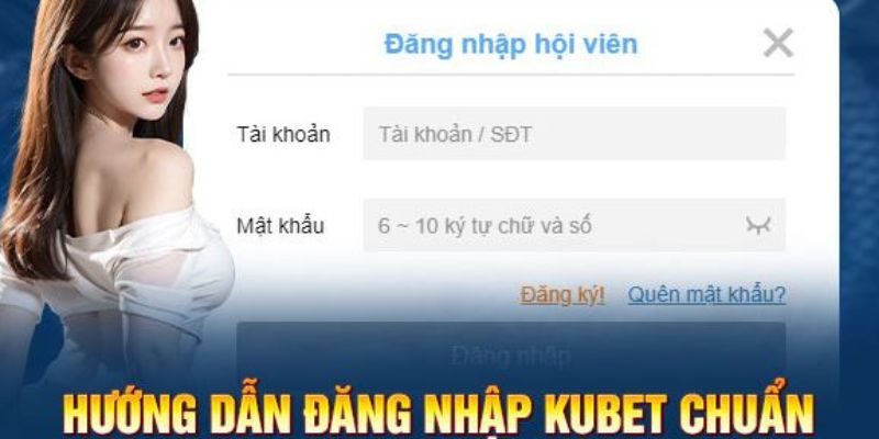 Lưu ý cần thiết cho hội viên khi đăng nhập Kubet